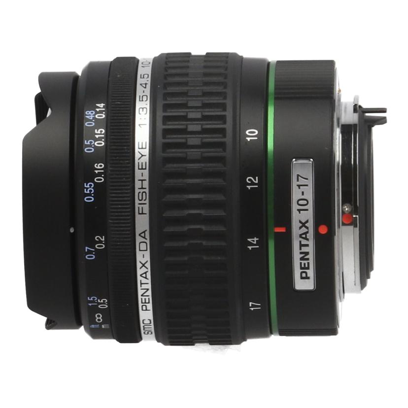 PENTAX ペンタックス /交換レンズ/FISH-EYE 10-17mm/10-17//5491392/Bランク/89