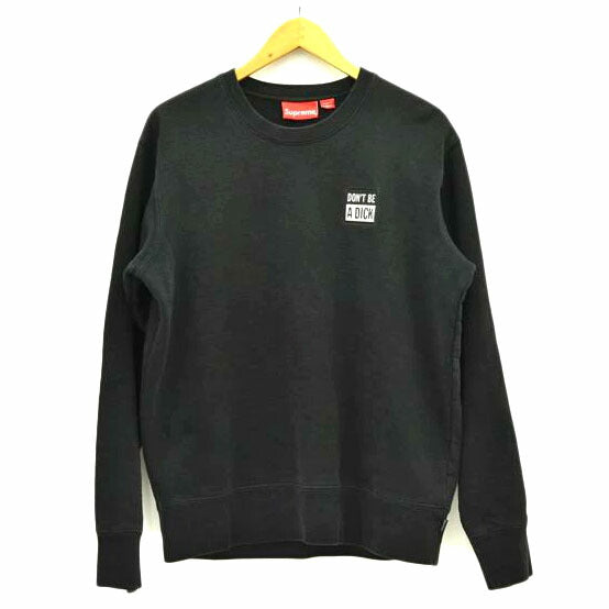 Supreme シュプリーム/Dont BE A DICK/トレーナー//サイズ:Medium/Bランク/75