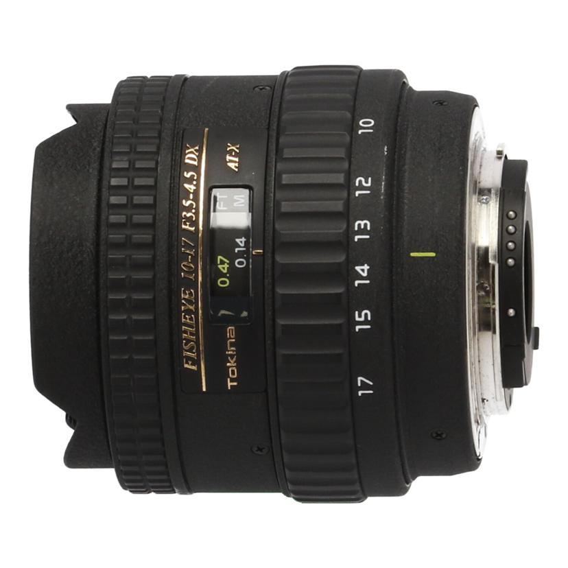 Tokina トキナー/交換レンズ/10-17mmfisheye/FISHEYE 10-17mm//7818548/Bランク/88