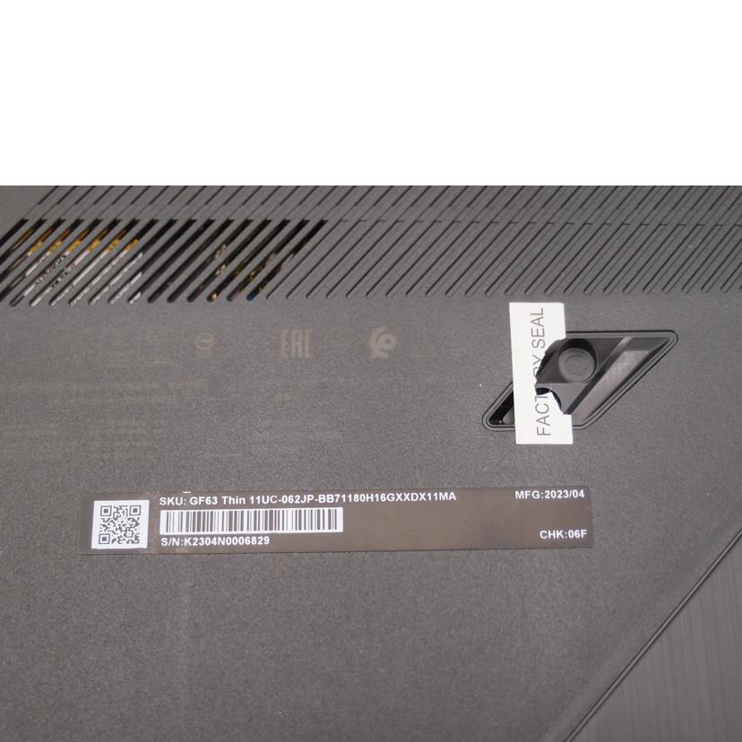 MSI エムエスアイ/ゲーミングノートパソコン/GF63-11UC-062JP//K2304N0006829/ABランク/69