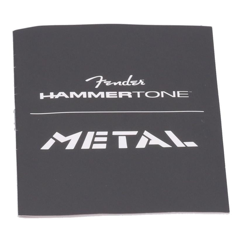 FENDER フェンダー　/エフェクター／メタルディストーション/Hammertone Metal//CVTC22010919/ABランク/65