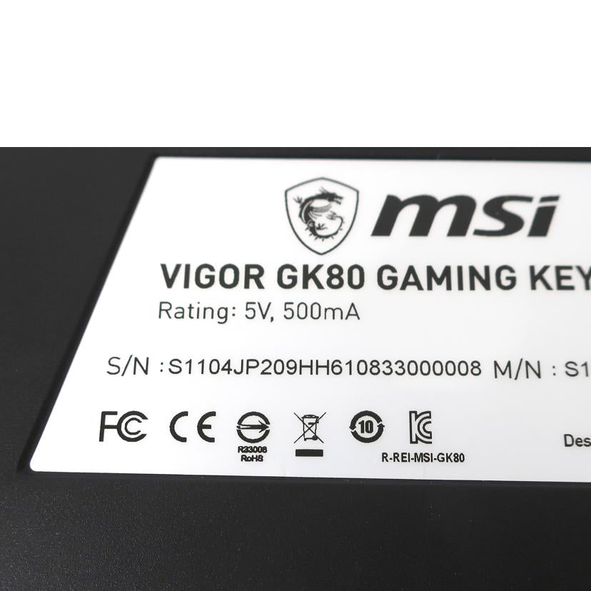 ＭＳＩ エムエスアイ/ゲーミングキーボード/VIGOR GK80//S1104JP209HH610833000008/Aランク/65